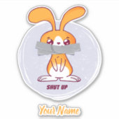 シャットアップラビットおもしろい皮肉漫画デザイン シール (正面)
