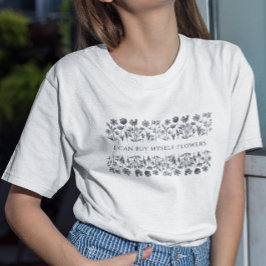 シャツに買は花が咲く Tシャツ