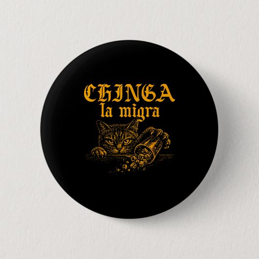 シャツ Chinga La Migra レトロ猫 缶バッジ (正面)