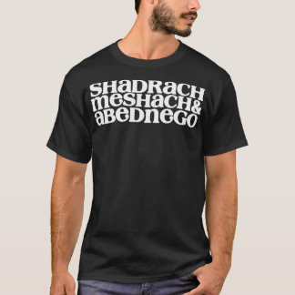 シャドラチメシャハアベドネゴ Tシャツ