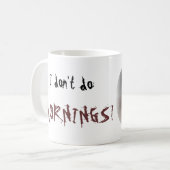 シャムチョコレートポイント私は、朝しません! コーヒーマグカップ (正面左)