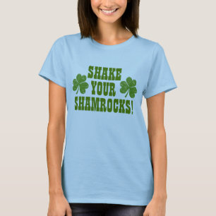 シャムロックを振れ! Tシャツ