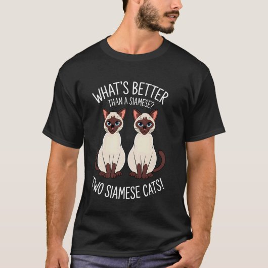 シャム猫二匹より良いものとは Tシャツ (正面)