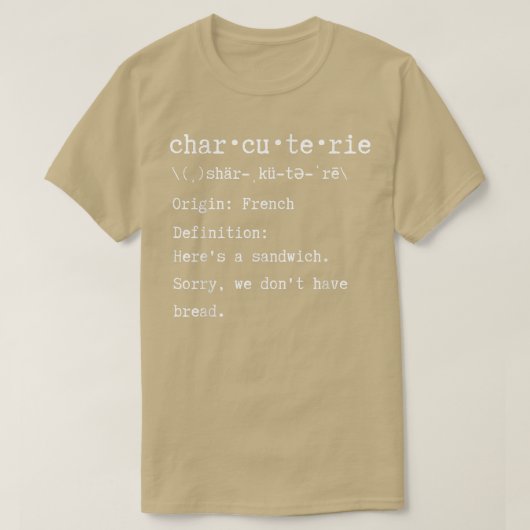 シャルキュテおもしろいリーボードグルメフードラバーユーモアホ Tシャツ (デザイン正面)