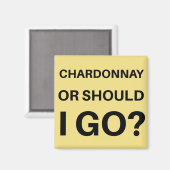 シャルドネか俺が行くべきか？ マグネット (正面/裏面)