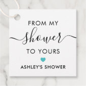 シャワータイムをあなたに、 ブライダルシャワーのターコイズ フェイバータグ (正面)