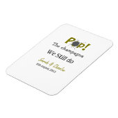 シャンパンを開けましょう 私たちはまだゴールドグレーのカップルです マグネット (左側)