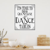 シャンパンを飲む時間は白黒 ポスター (キッチン)