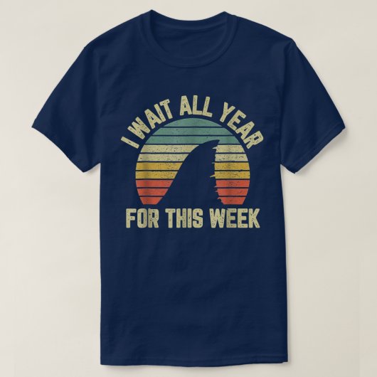 シャークおもしろい私は今週の一年中待っている Tシャツ (デザイン正面)