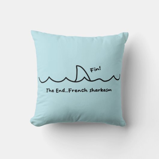 シャーク・ジョークが最後のシャークを見フランスのつける クッション (正面)