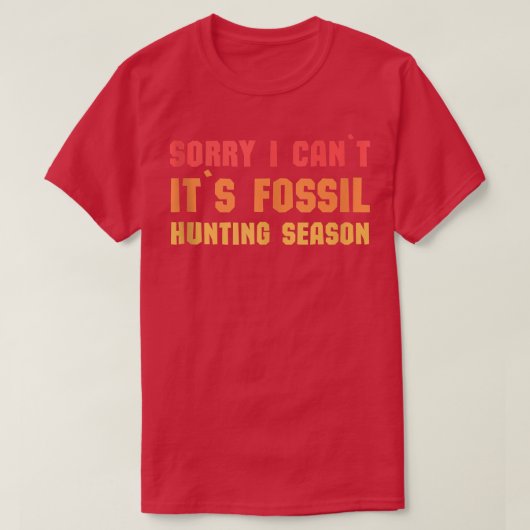 シャーク・テース化石ハンターごめんその化石 Tシャツ (デザイン正面)