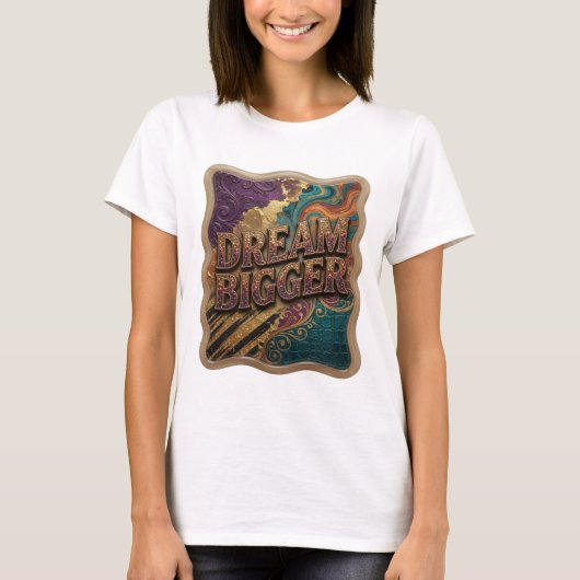 シャープゴールドでDREAM BIGGER Tシャツデザイン Tシャツ (正面)