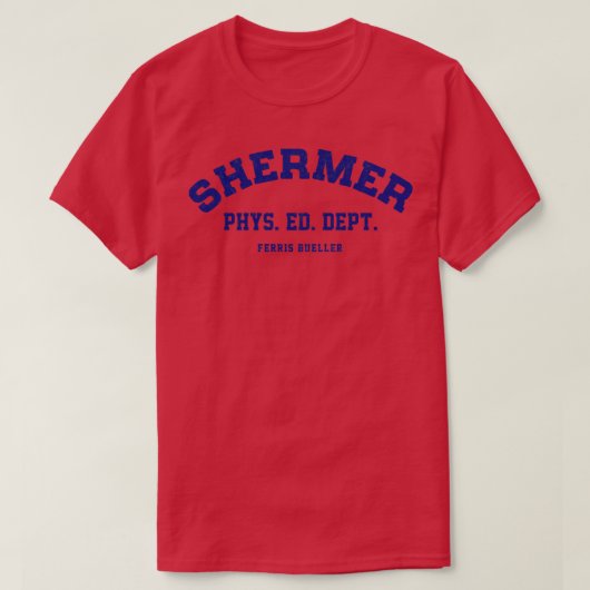 シャーマーPhys Ed Dept Ferris Bueler Tシャツ (デザイン正面)