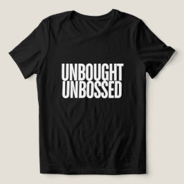 シャーリー・チザムの名言Tシャツ: Unbought Unbossed トライブレンドTシャツ