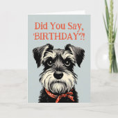 シュナウザーおもしろい誕生日グリーティングカード カード (正面)