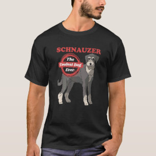 シュナウザードッグザクールドッグ犬のオーナーシュナウザー Tシャツ