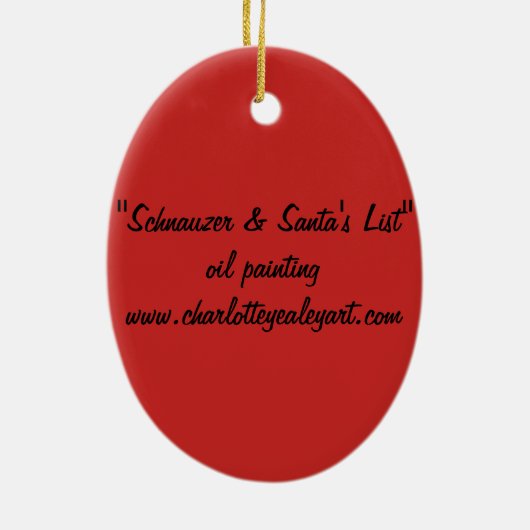 シュナウツァーの&Santaのリスト犬の芸術のクリスマスのオーナメント セラミックオーナメント (裏面)