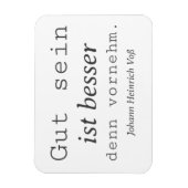 シュリヒトヨハン・ハインリッヒVoss Zitat Gut sein マグネット (縦)