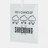 シュレッダー天気予報スキーの100%の可能性 ガラスオーナメント (正面左)