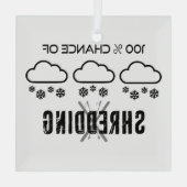 シュレッダー天気予報スキーの100%の可能性 ガラスオーナメント (裏面)