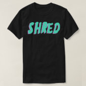 シュレッド Tシャツ (デザイン正面)