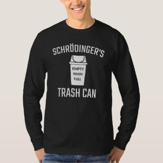 シュレディナーの猫ごみ箱の物理学の学生おたくp tシャツ