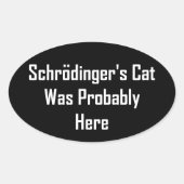 シュレディンガーの猫が来たのかもしれない 楕円形シール (正面)