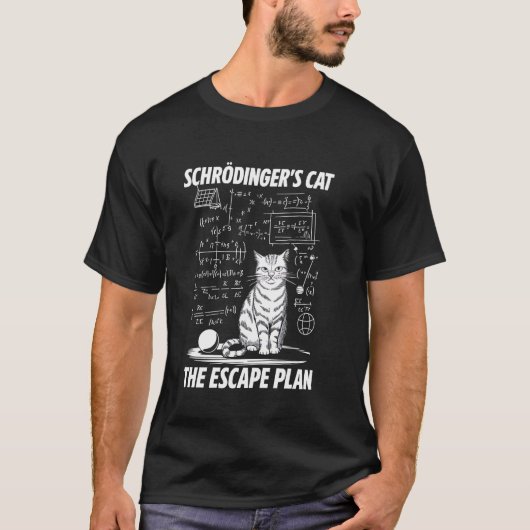 シュレディンガーの猫の脱出計画 おもしろ科学教師 Tシャツ (正面)
