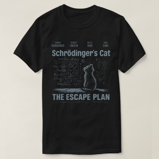 シュレディンガーの猫脱出計画 物理学 サイエンス Tシャツ (デザイン正面)