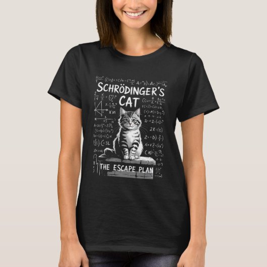 シュレディンガーの猫 脱出計画 ジョーク 面白い格言 Tシャツ (正面)