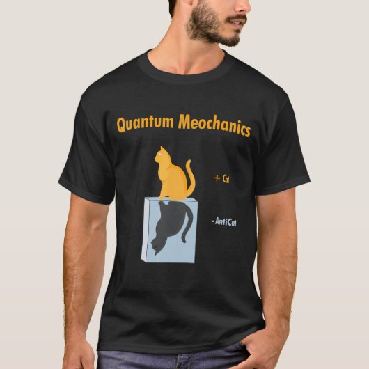 シュレディンガーの猫 量子力学 物理学ジョーク Tシャツ (正面)