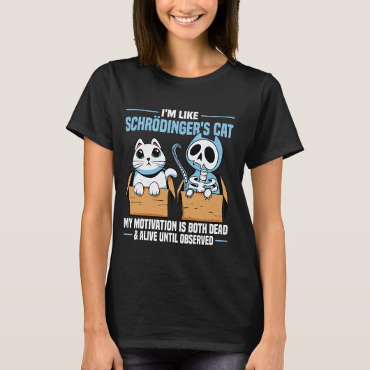 シュレーディンガーの猫みたい 量子物理学 サイエンス Tシャツ (正面)