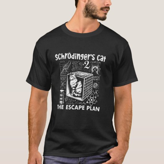 シュレーディンガーの猫 脱出計画 おもしろ 科学 お茶 Tシャツ (正面)