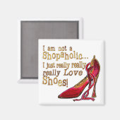 シューズ愛好家のマグネット2 – 私は買い物客ではない マグネット (正面/裏面)