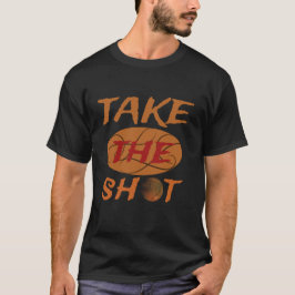 "シュートを決めろ" バスケットボール モチベーション Tシャツ