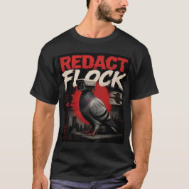 シュールな監視カメラの鳩がレダクト・フロックと表示 Tシャツ