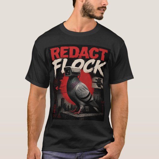 シュールな監視カメラの鳩がレダクト・フロックと表示 Tシャツ (正面)