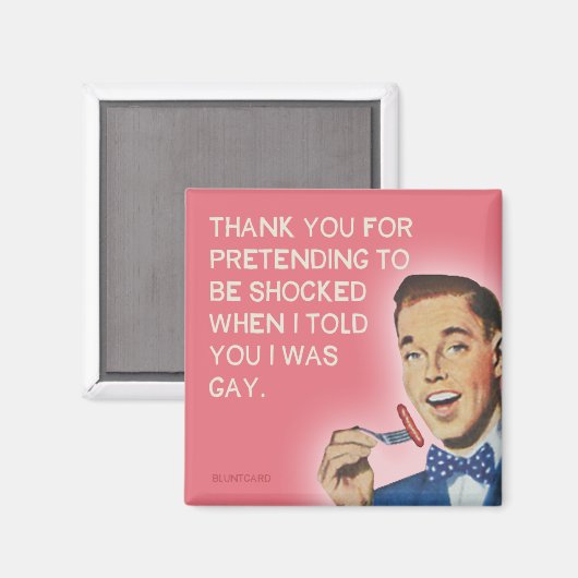 ショックを受けるふりをしてくれてありがとう、lgbtq マグネット (正面/裏面)