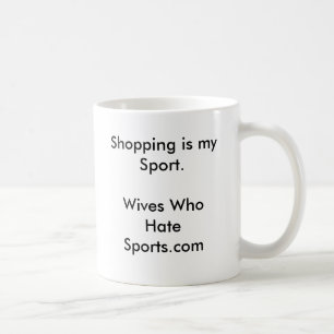 ショッピングはSports.comを憎む私のSport.Wivesです コーヒーマグカップ