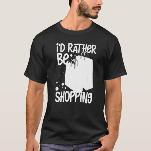 ショッピングカート引用文買い物客ジョーク3 Tシャツ (正面)