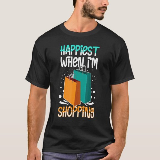 ショッピングカート引用文買い物客ジョーク Tシャツ (正面)