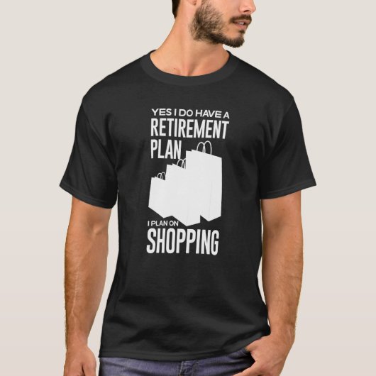 ショッピングカート引用文買い物客ジョーク Tシャツ (正面)