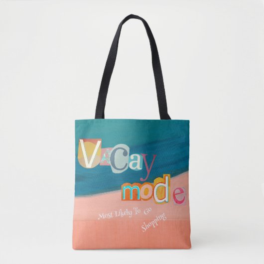 ショッピング中毒VACAY MODE トートバッグ (正面)