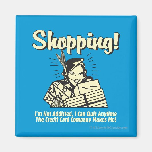 ショッピング:私は中毒ではない マグネット (正面)