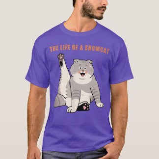 ショーキャットの彼女の生活 Tシャツ