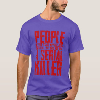 シリアルキラーにならないようにする努力 fr tシャツ