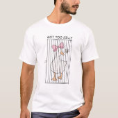 シリー・グース "やりすぎちゃった" 楽しいミーム ユニセックス Tシャツ (正面)