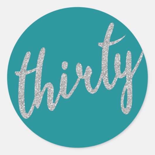 シルバーティール（緑がかった色）30バースデーパーティーグリッター"Thirty" ラウンドシール (正面)