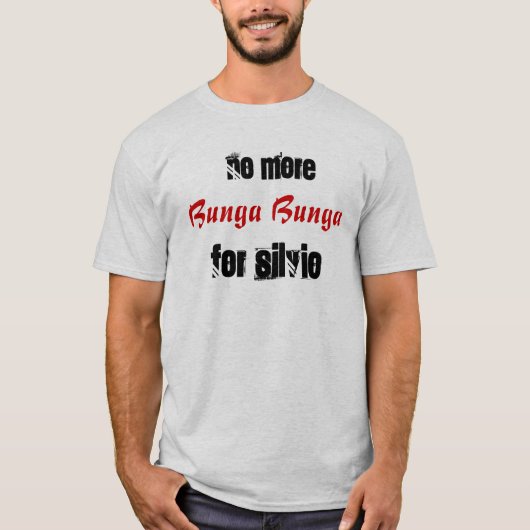 シルヴィオのためのこれ以上のbungaのbunga tシャツ (正面)