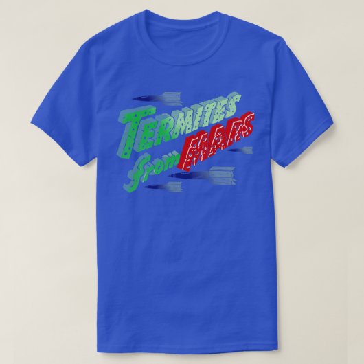 シロアリの火星 Tシャツ (デザイン正面)